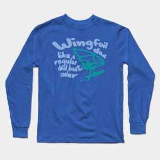 WingFoil Dad Long Sleeve T-Shirt